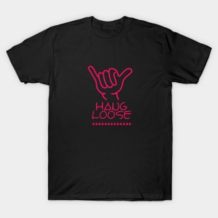 Hang Loose T-Shirt